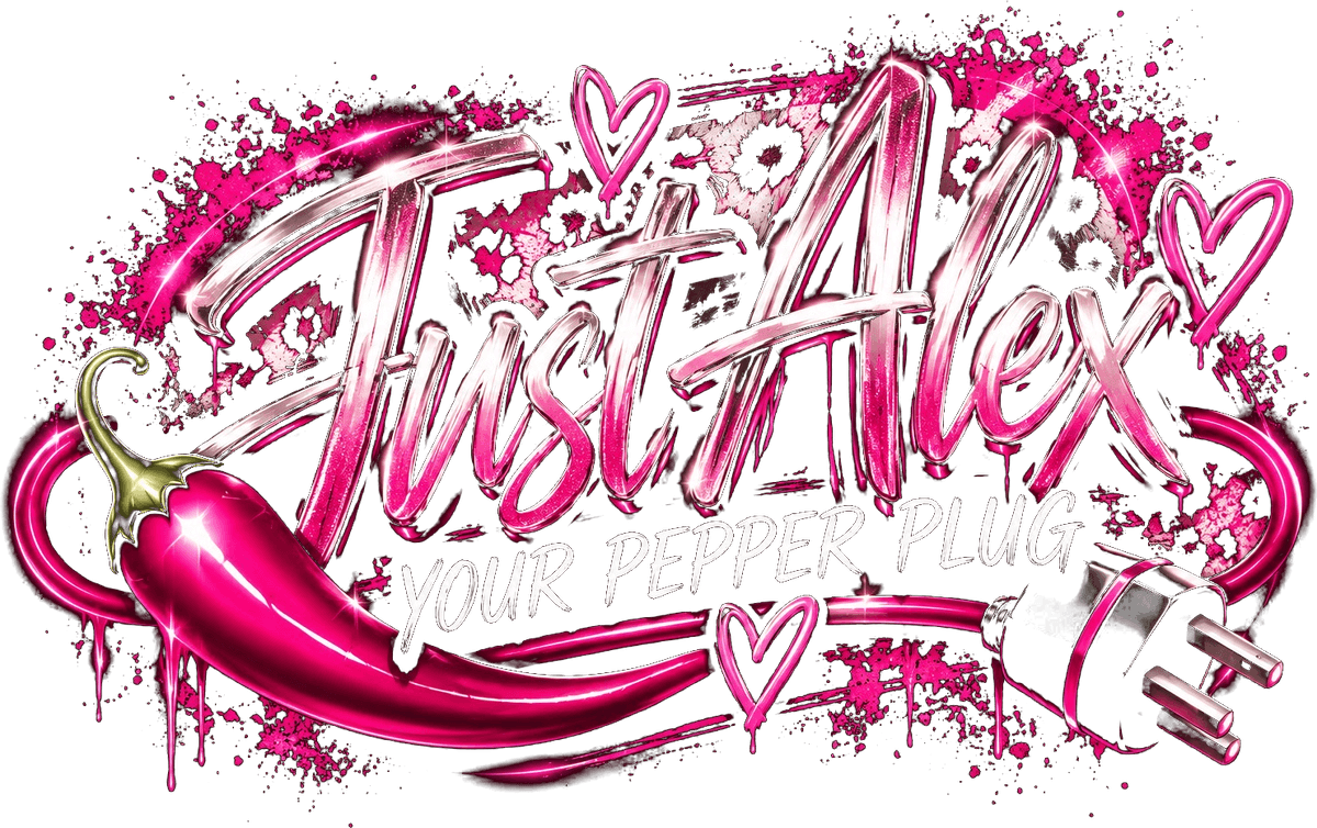 JustAlex — Your Pepper Plug